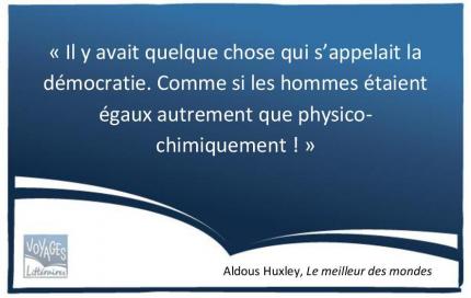 Citation Huxley Le meilleur des mondes